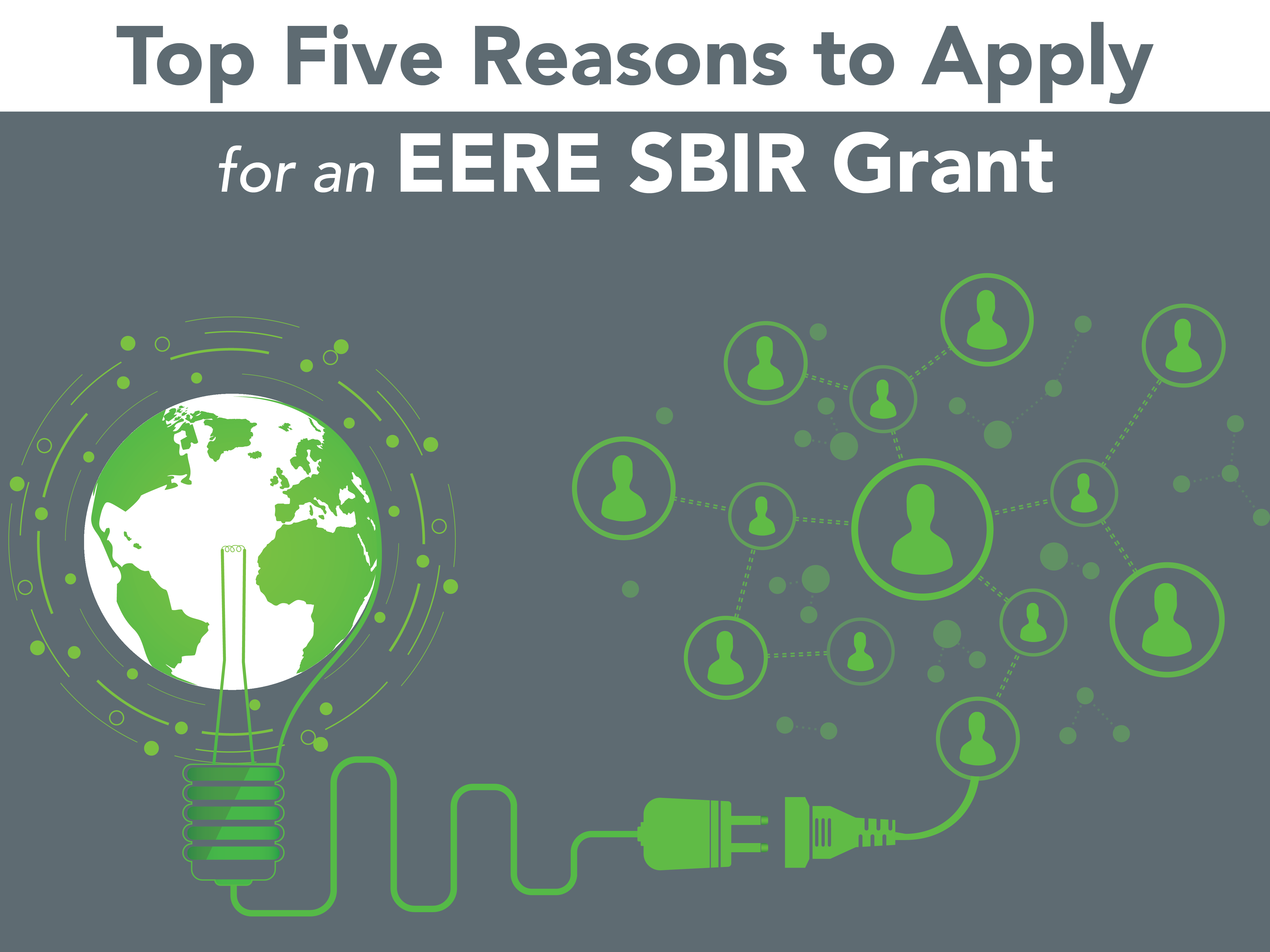 Top 5 Reasons to Apply for an SBIR Grant Department of Energy